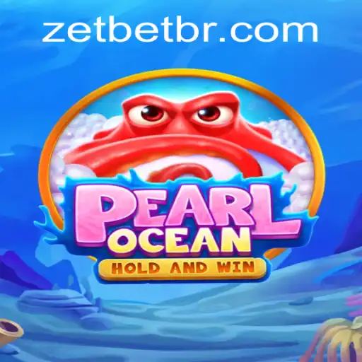 Exploring the Enchanting World of PearlOcean: An Ode to Zetbet's Latest Sensation
